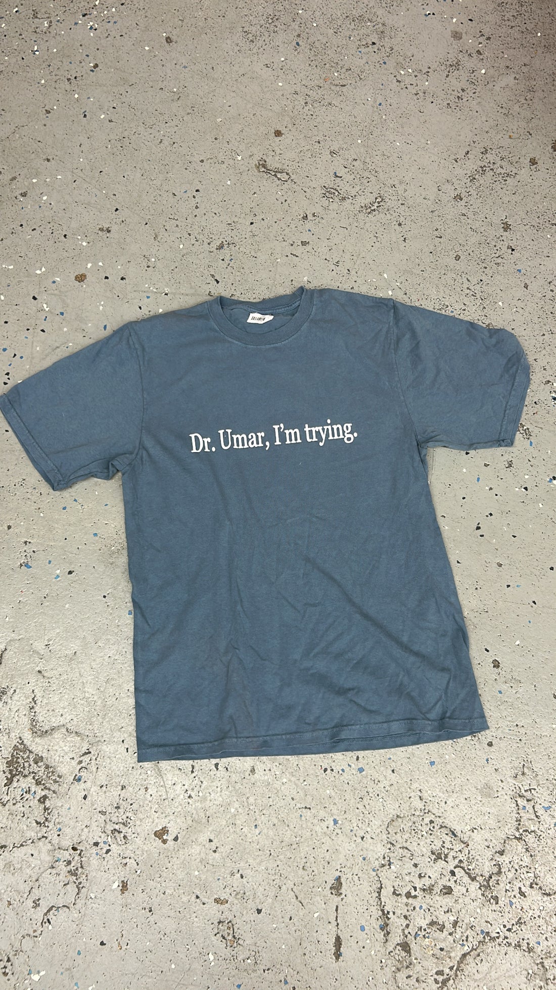Umar I’m trying tee
