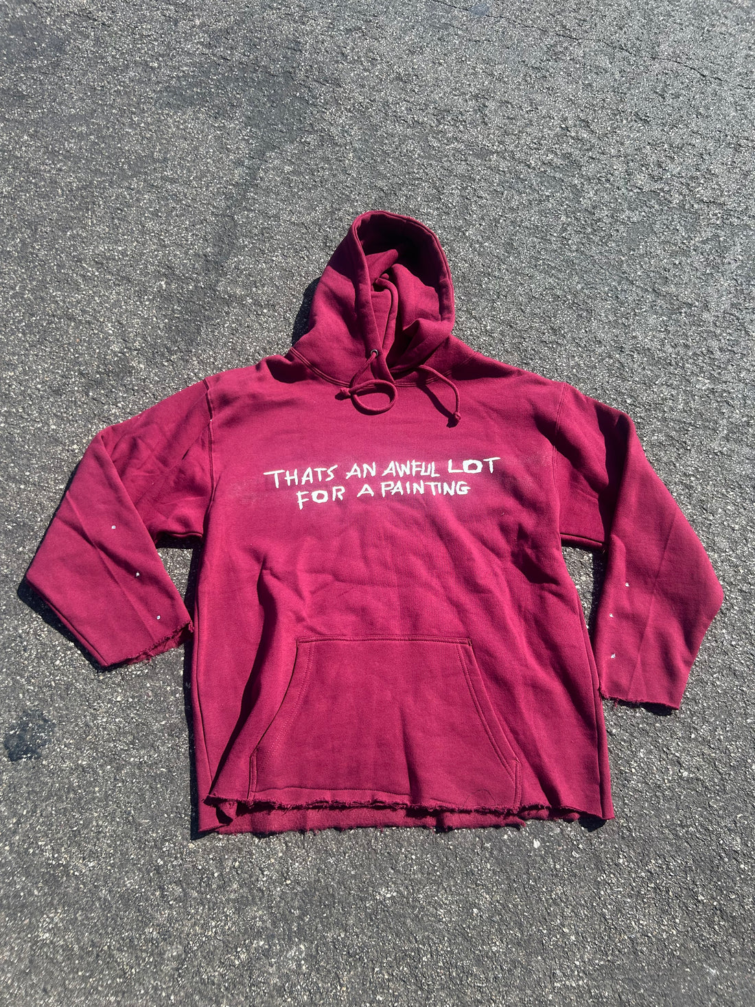 Awful lot for a painting simple hoodie