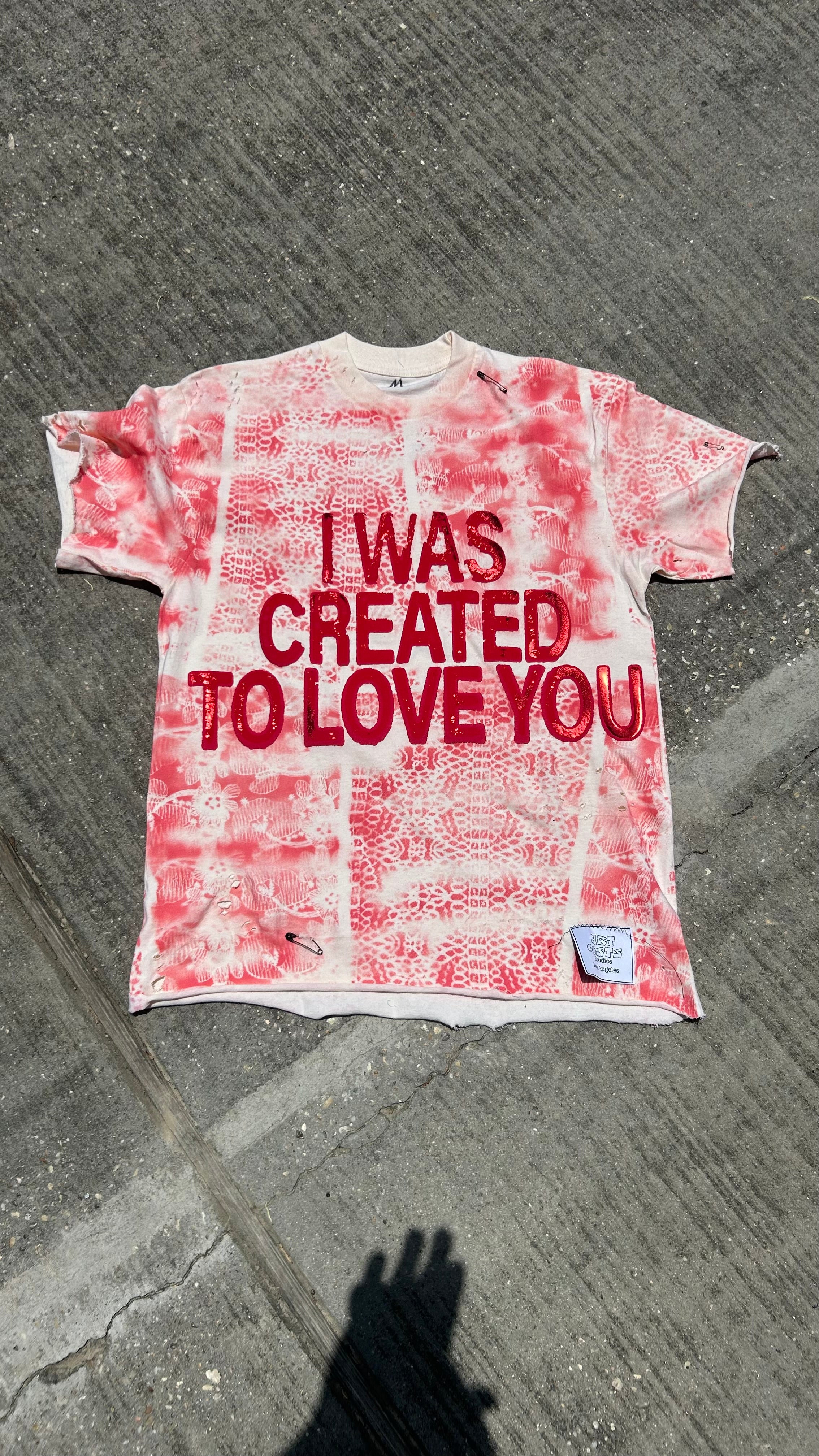 I WAS CREATED TO LOVE YOU TSHIRT